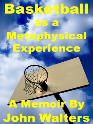 cover image of Basketball as a Metaphysical Experience